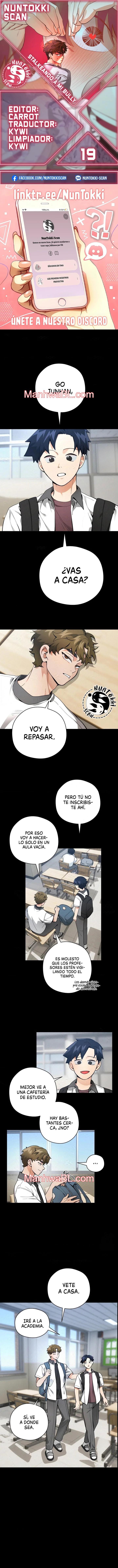 Stalkeando A Mi Bully - Capítulo 19 manhwa