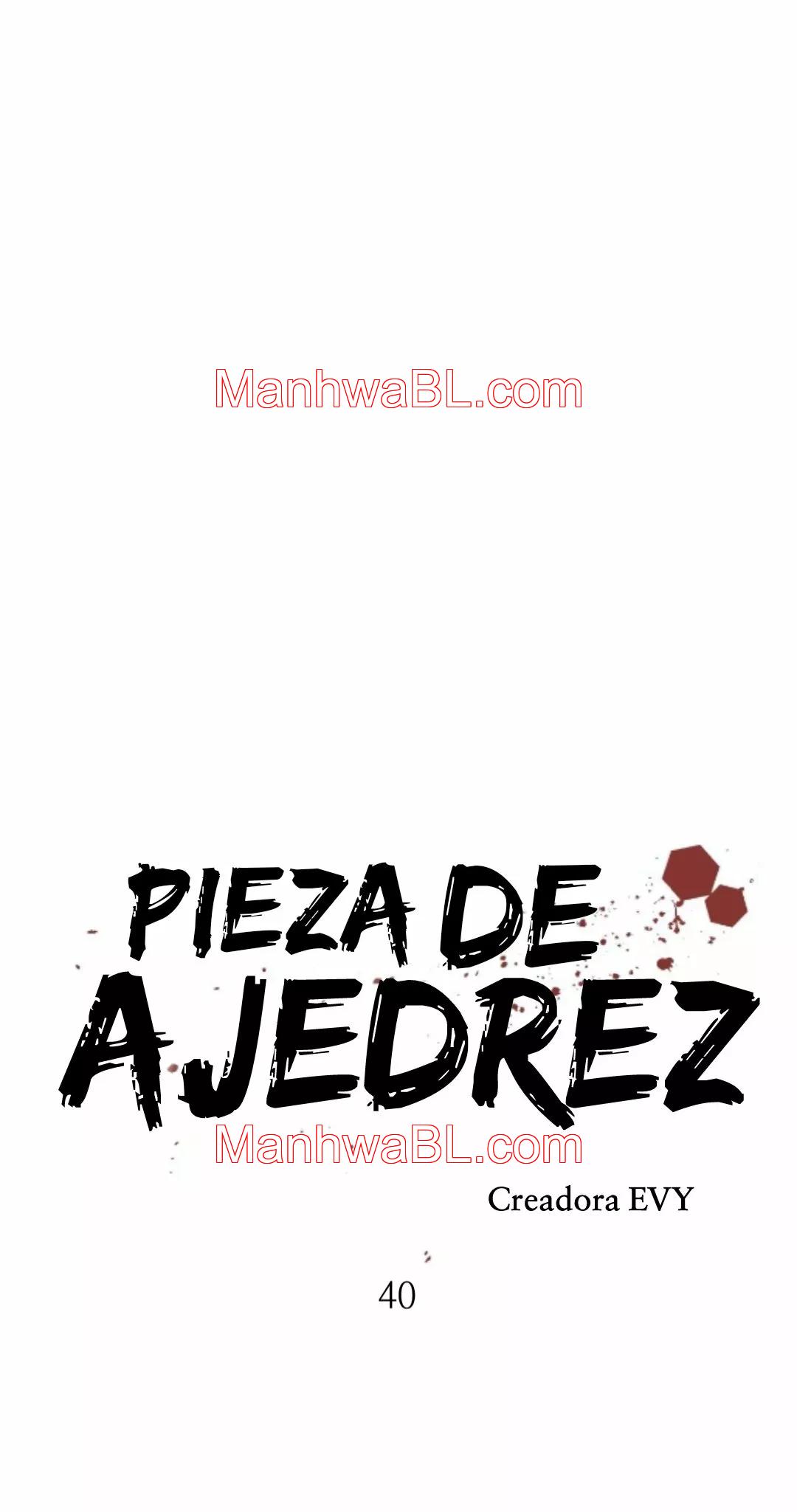Pieza de Ajedrez - Capítulo 40 manhwa