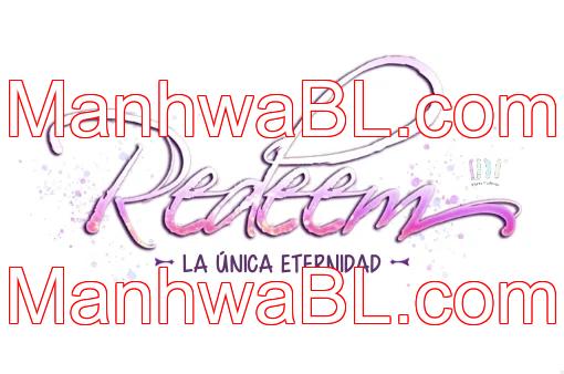 Redeem: Solo uno para siempre - Capítulo 6.3 manhwa