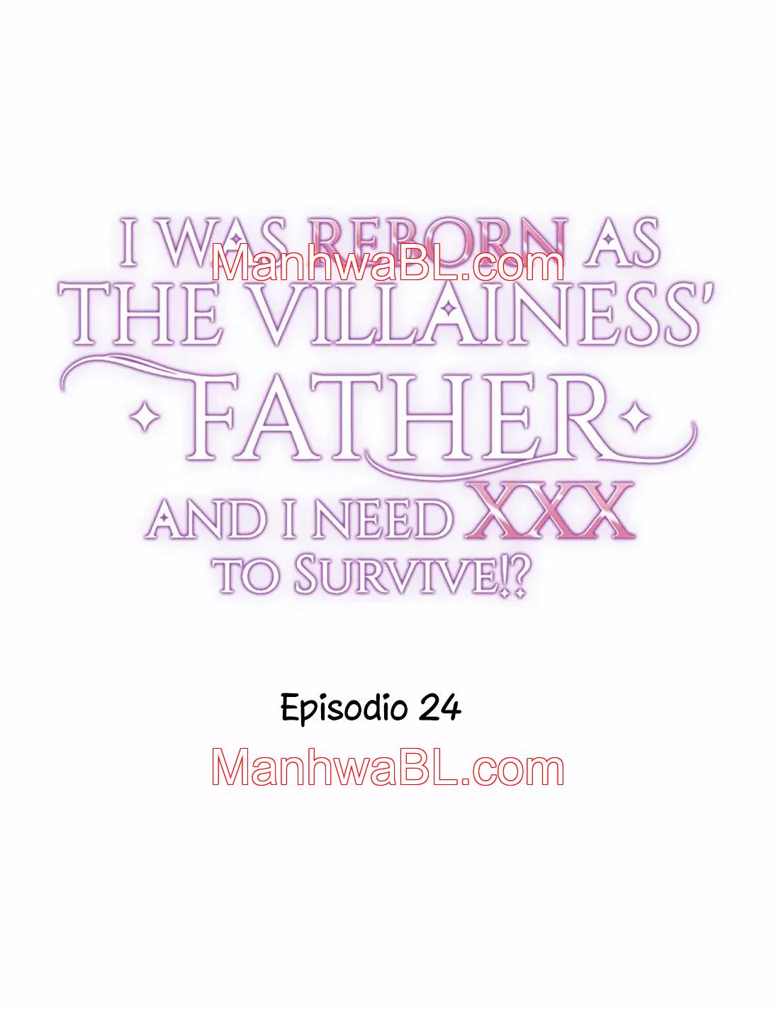 I was Reborn as the Villainess’ Father and I Need XXX to Survive!? - Capítulo 24.00 manhwa