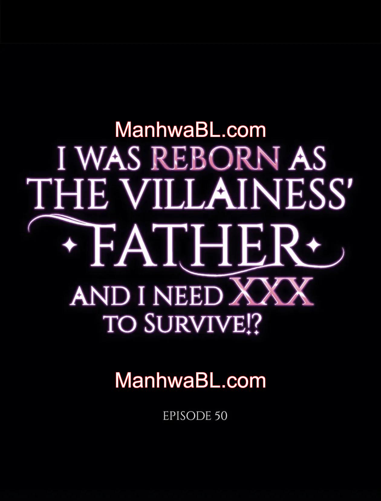 I was Reborn as the Villainess’ Father and I Need XXX to Survive!? - Capítulo 50.00 manhwa