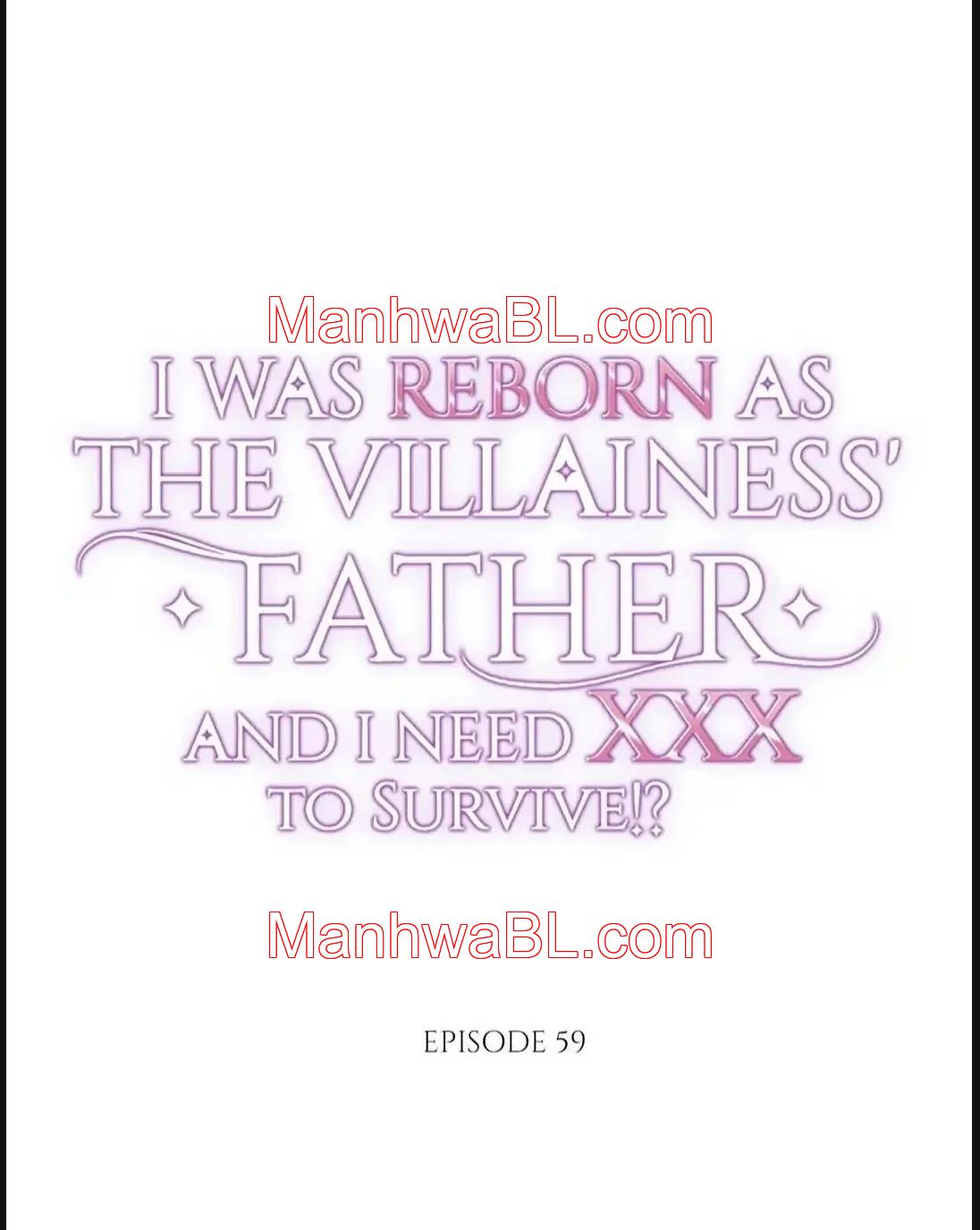 I was Reborn as the Villainess’ Father and I Need XXX to Survive!? - Capítulo 59.00 manhwa