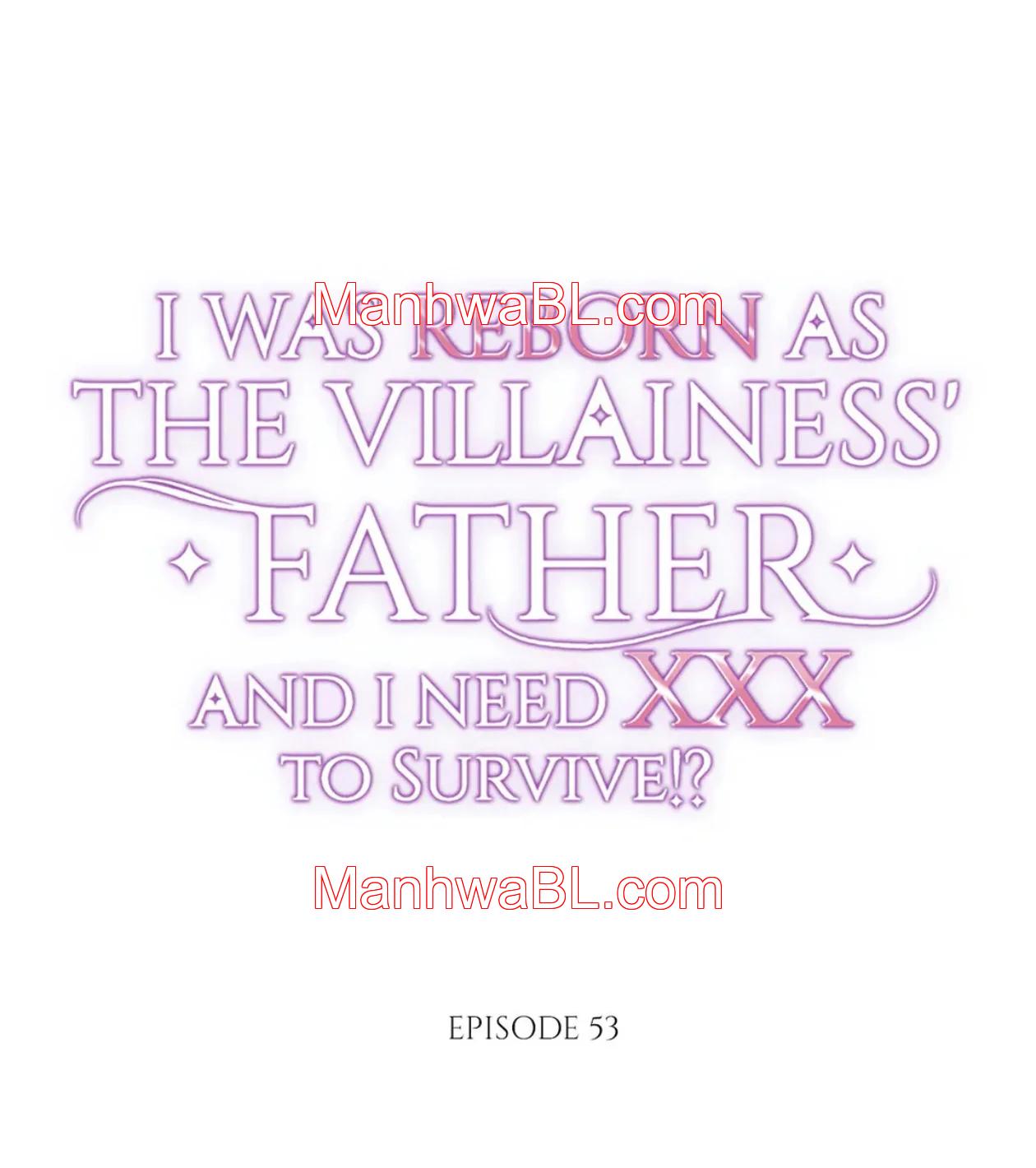 I was Reborn as the Villainess’ Father and I Need XXX to Survive!? - Capítulo 53.00 manhwa
