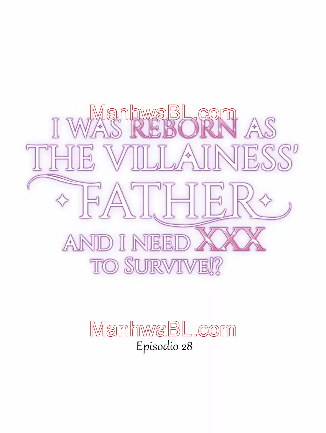 I was Reborn as the Villainess’ Father and I Need XXX to Survive!? - Capítulo 28.00 manhwa