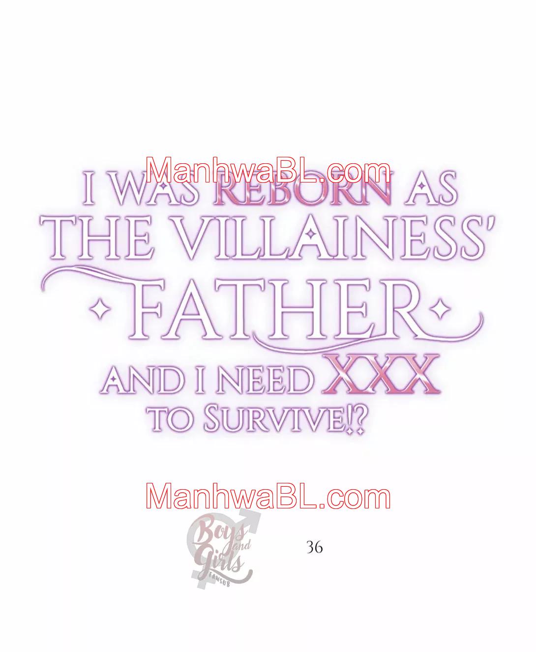 I was Reborn as the Villainess’ Father and I Need XXX to Survive!? - Capítulo 36.00 manhwa