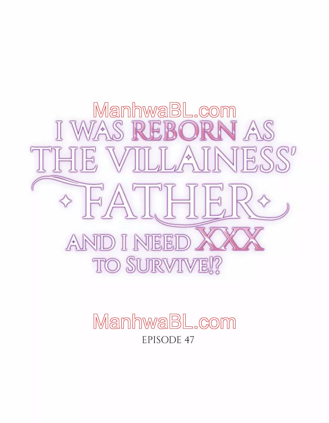 I was Reborn as the Villainess’ Father and I Need XXX to Survive!? - Capítulo 47.00 manhwa