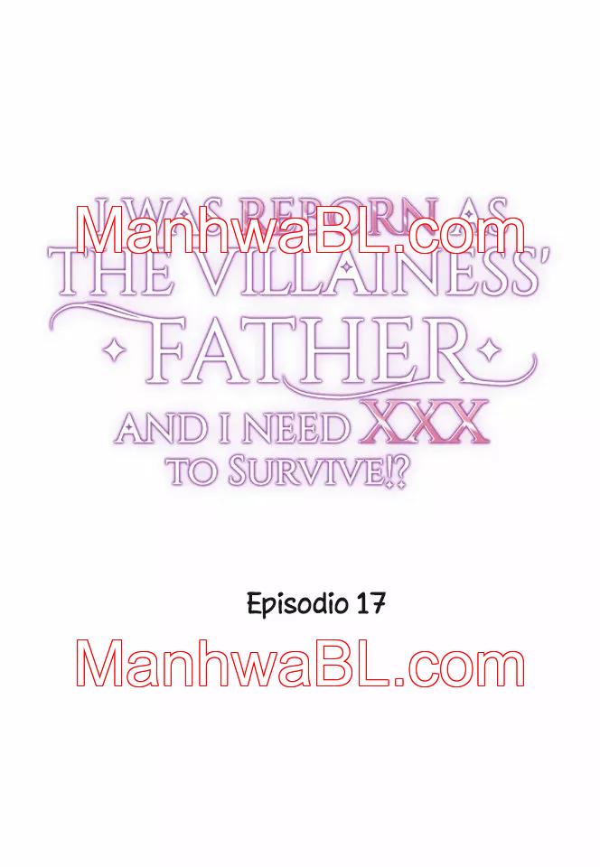 I was Reborn as the Villainess’ Father and I Need XXX to Survive!? - Capítulo 17.00 manhwa