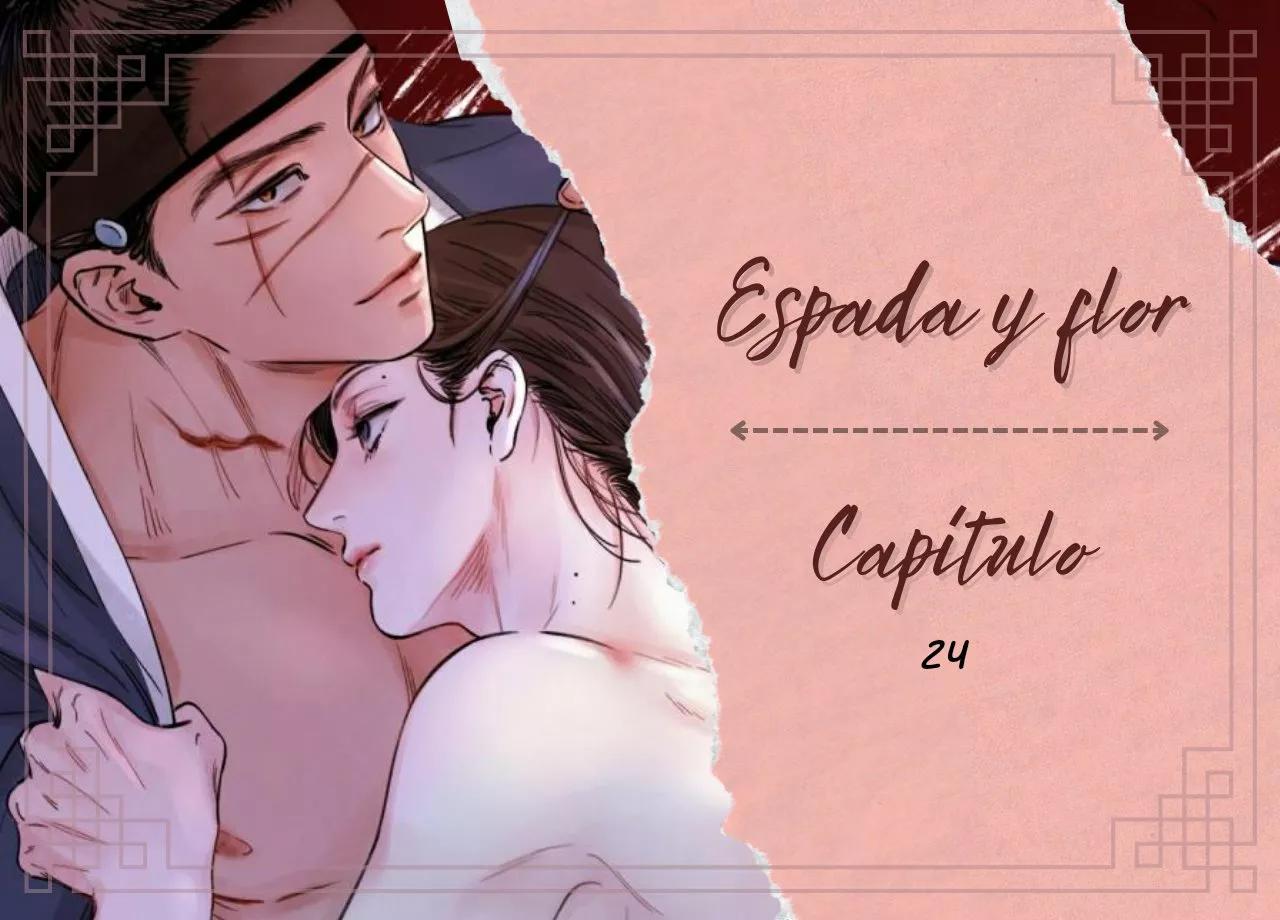 La espada y la flor - Capítulo 24 manhwa