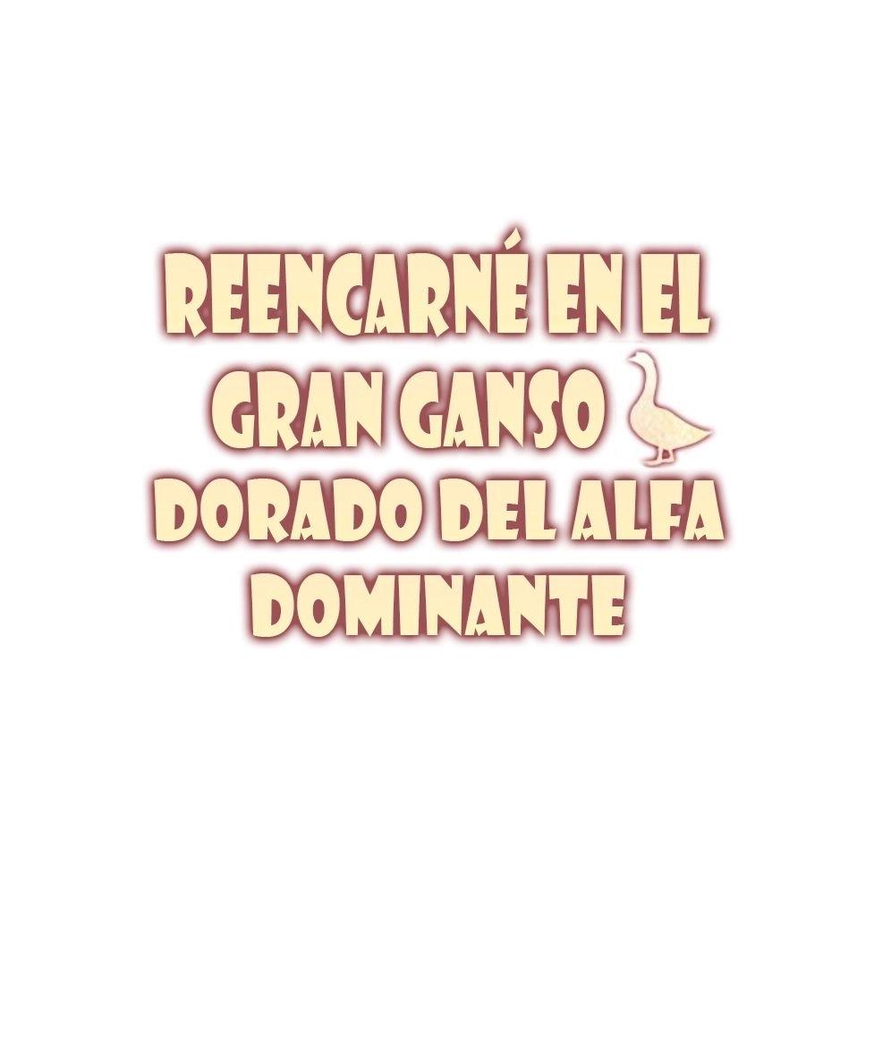 Reencarné en el Gran Ganso Dorado del alfa dominante - Capítulo 10 manhwa