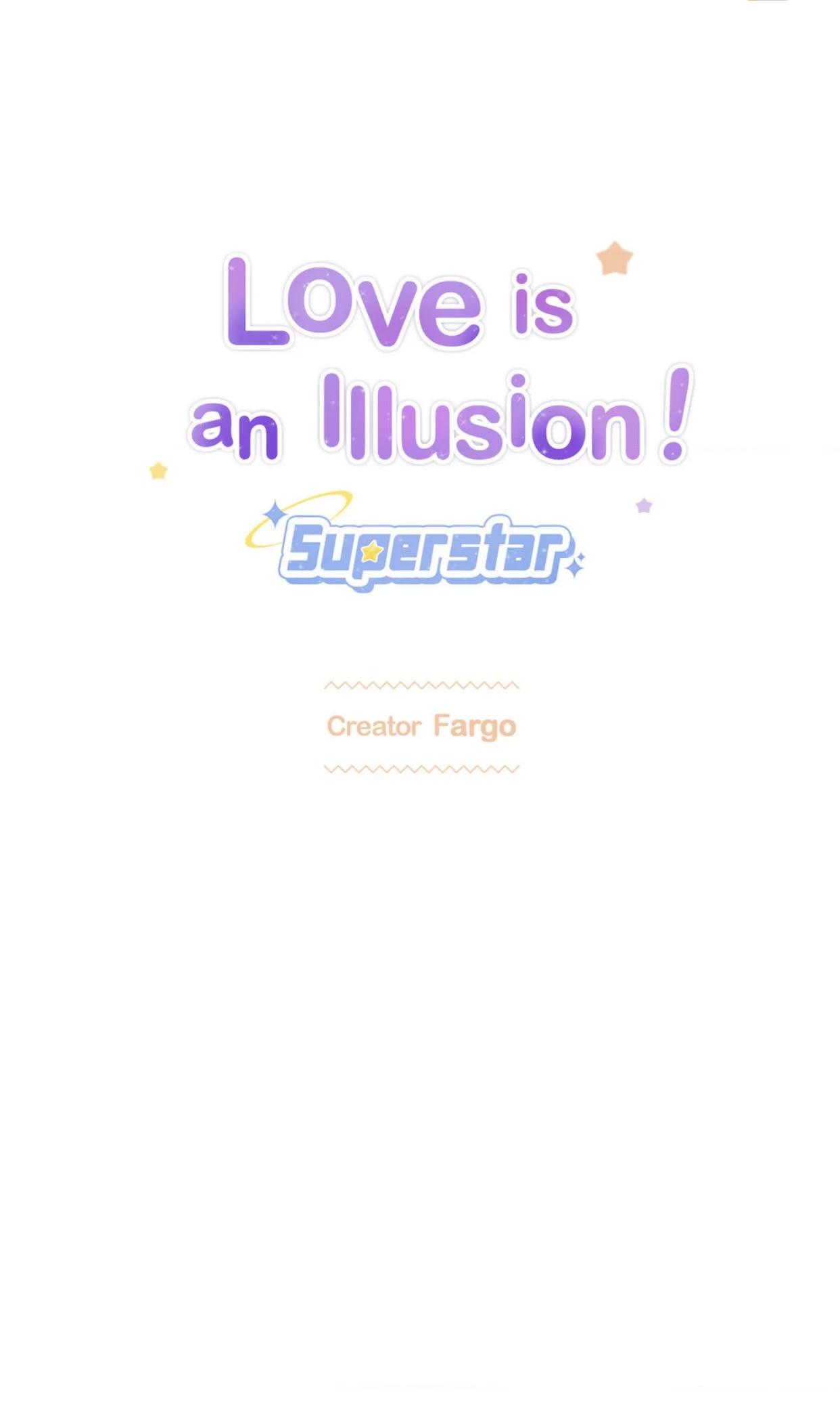 Love Is an Illusion! – Superstar - Capítulo 5 manhwa