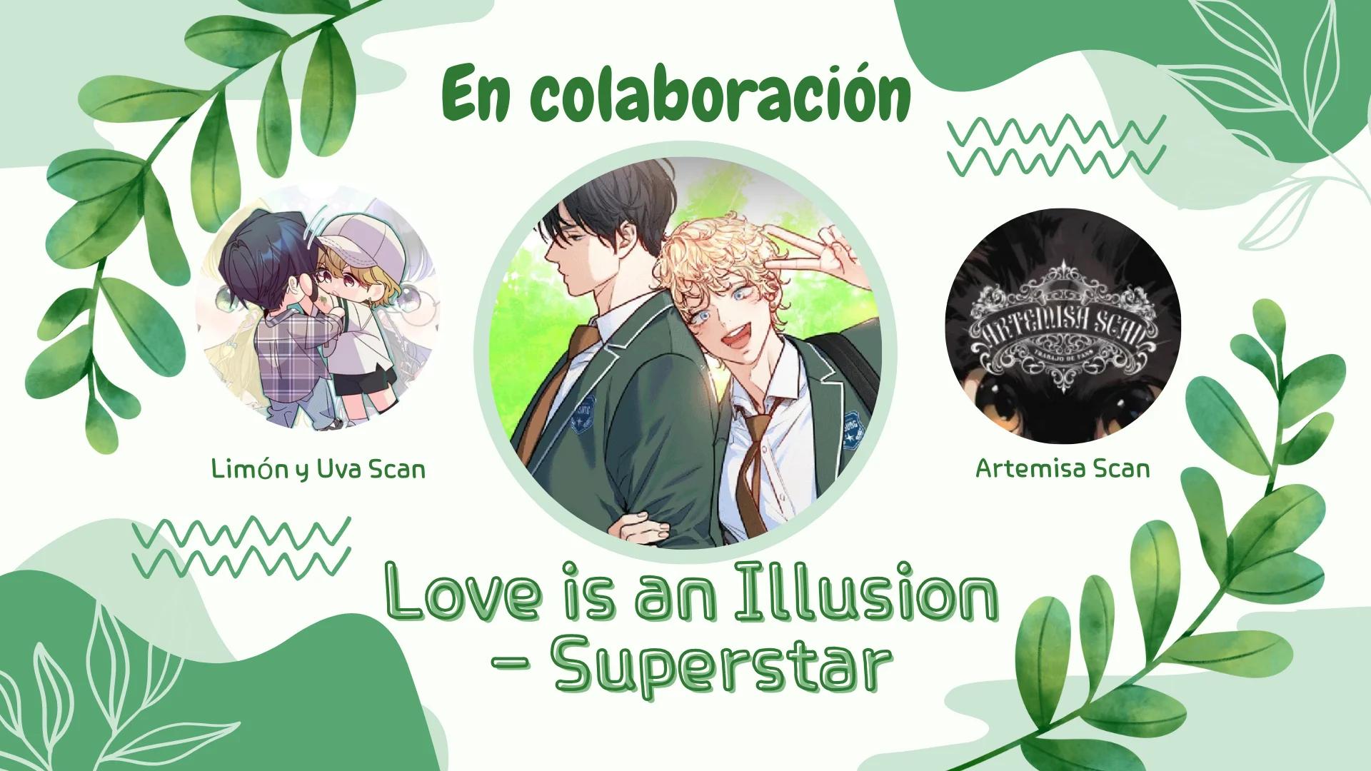Love Is an Illusion! – Superstar - Capítulo 12 manhwa