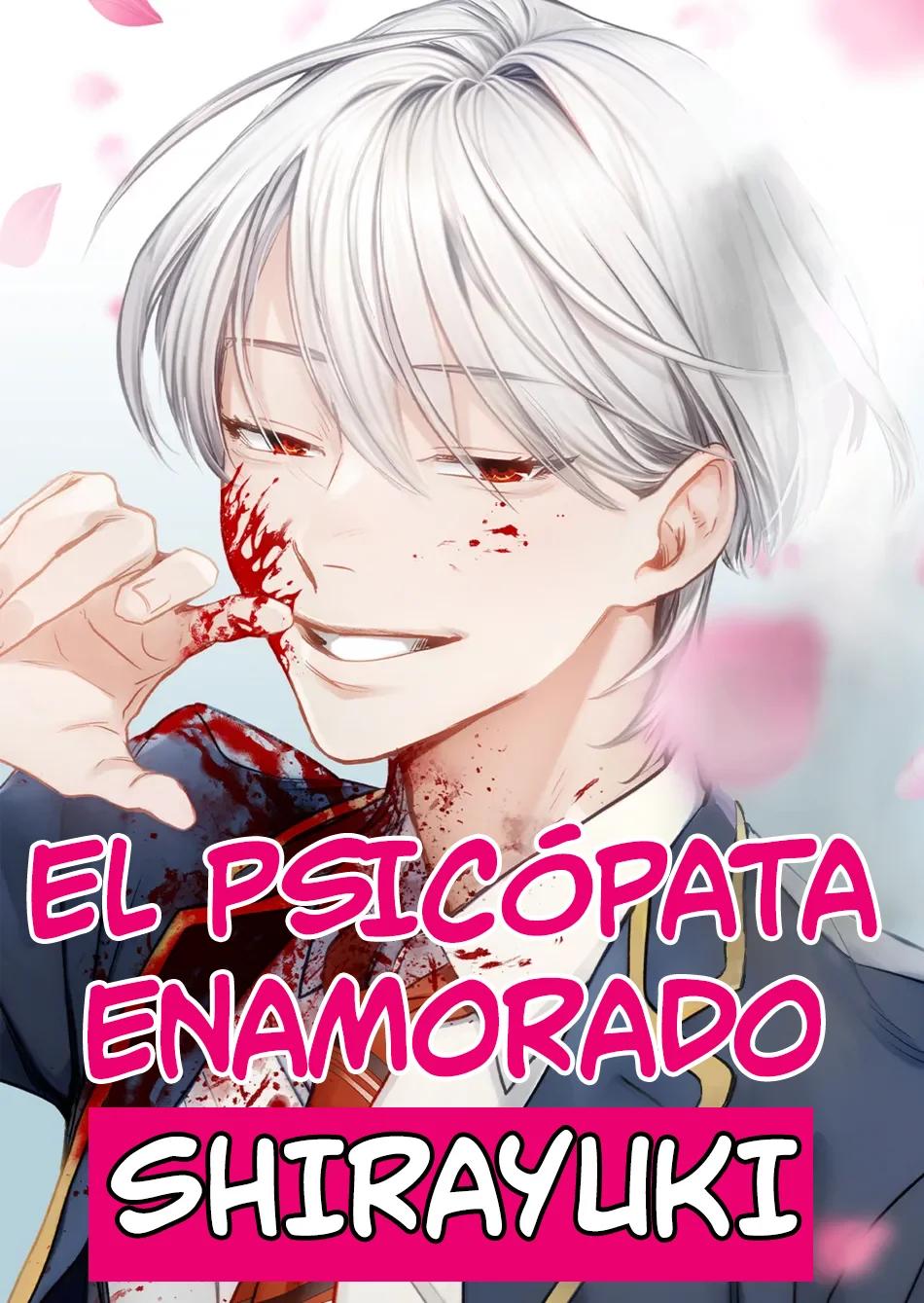 El psicópata enamorado Shirayuki - Capítulo 6 manhwa