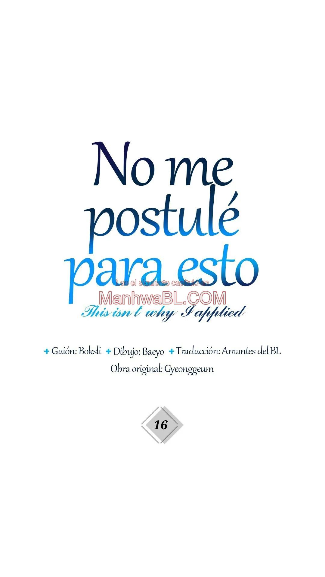 No me postulé para esto - Capítulo 16 2 manhwa