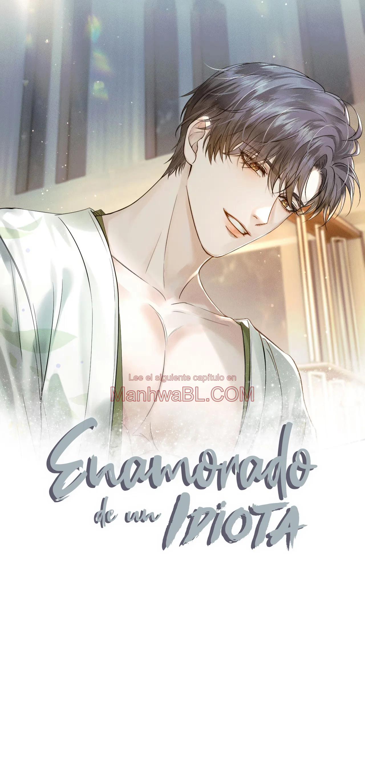 Enamorado en un idiota - Capítulo 97 manhwa