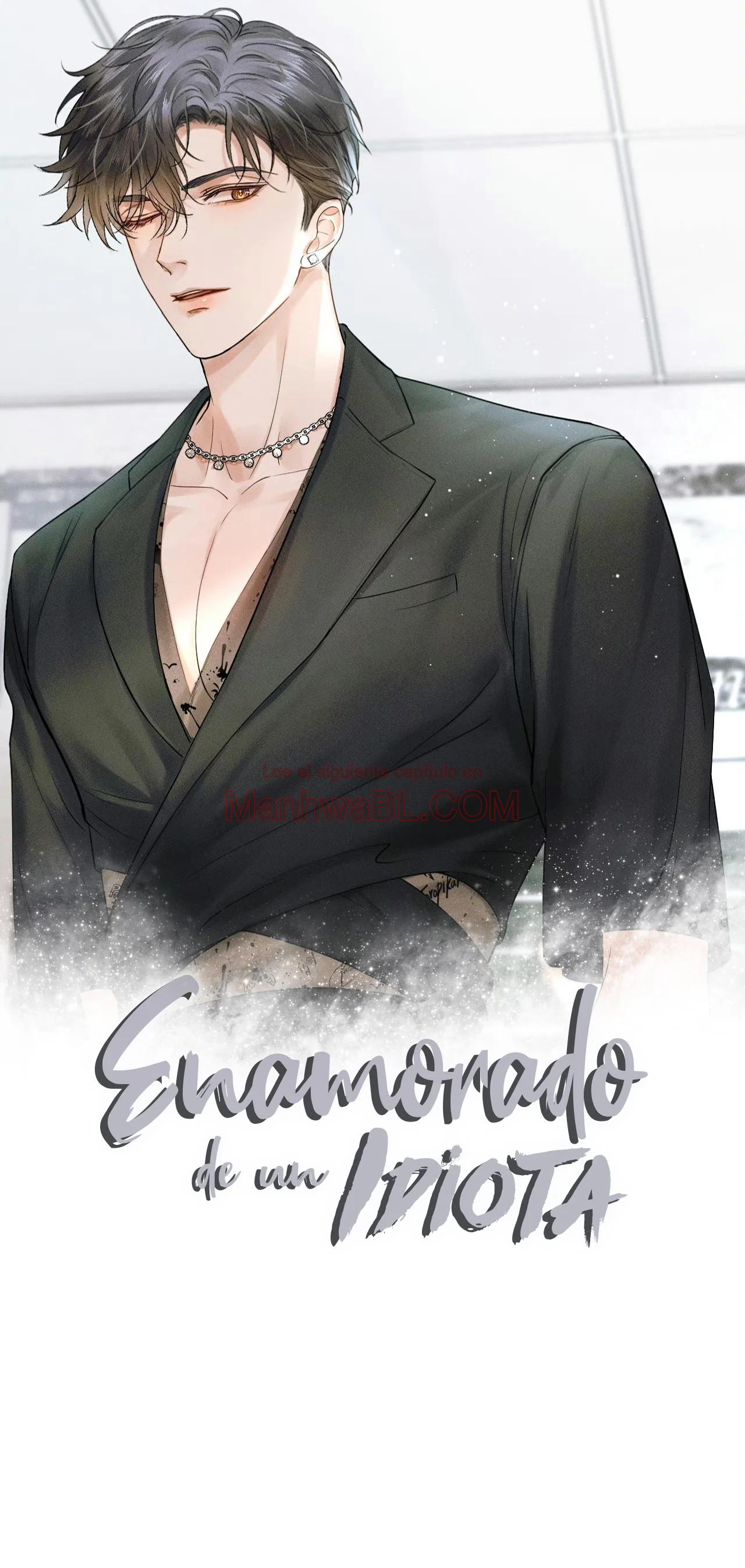Enamorado en un idiota - Capítulo 102 manhwa