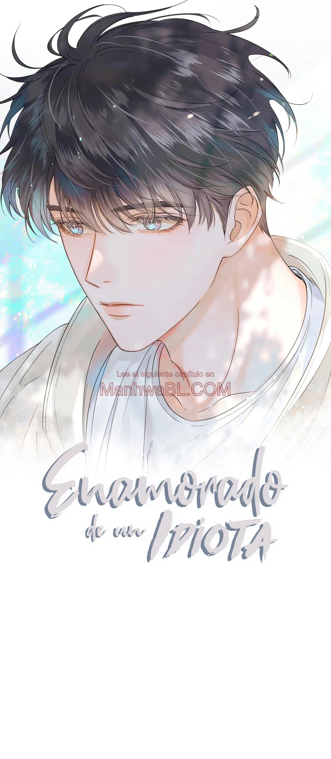 Enamorado en un idiota - Capítulo 75 manhwa