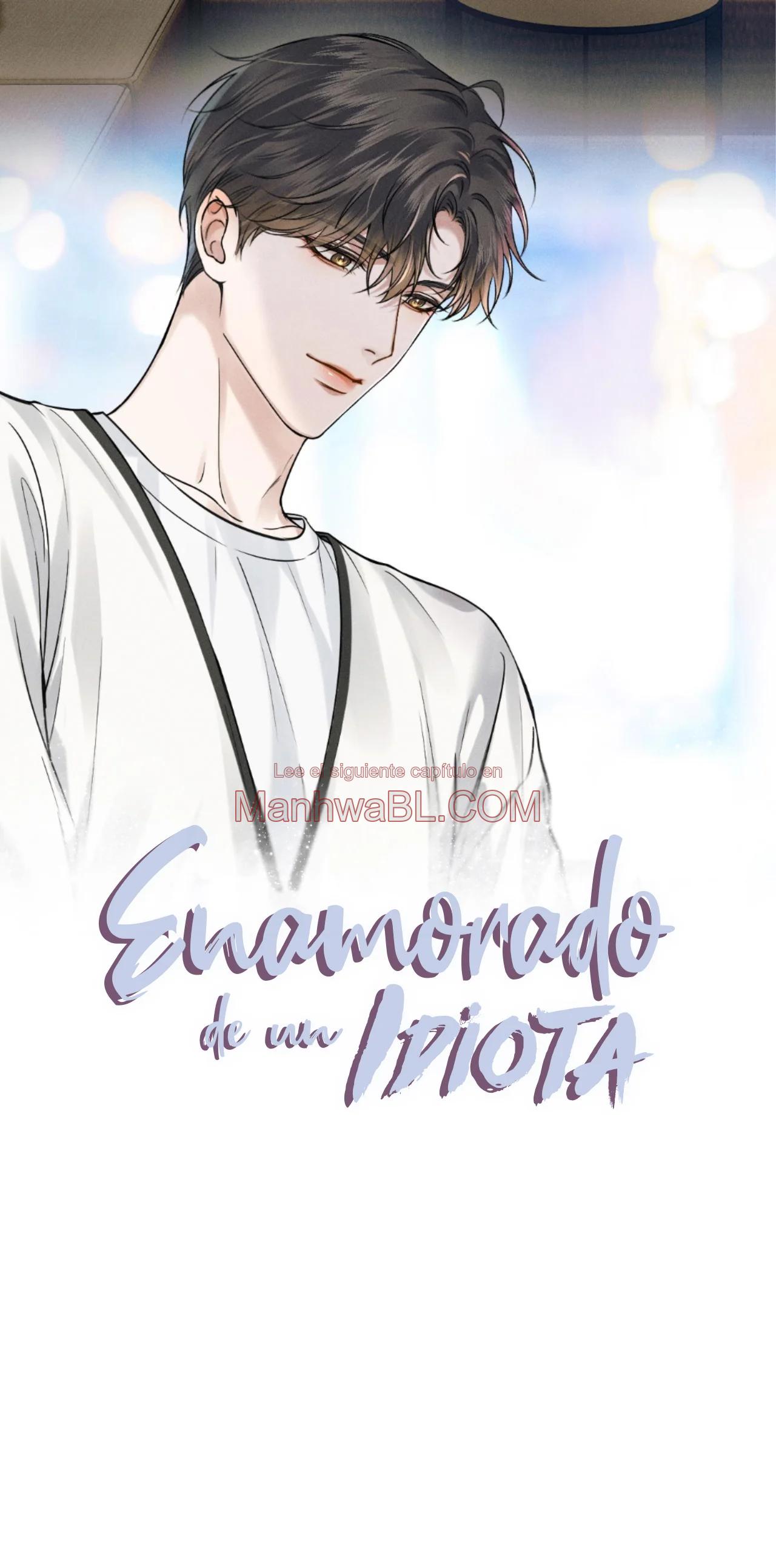 Enamorado en un idiota - Capítulo 59 manhwa